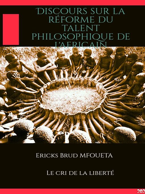 Title details for Discours sur la réforme du talent philosophique et sur la critique des progrès scientifiques et techniques by Ericks Brud Mfoueta - Available